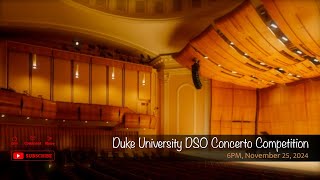 Duke University DSO Concerto Competition [upl. by Lainahtan]