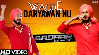 quotGadaar The Traitorquot quotWagde Daryawan Nuquot  Harbhajan Mann Gursewak Mann  Latest Punjabi Songs 2015 [upl. by Eitsirk]