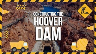 The Construction of the Hoover Dam in Detail [upl. by Dlareg]