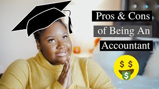 Pros amp Cons of Being an Accountant  Salary Worklife balance amp QampA [upl. by Aleakcim]