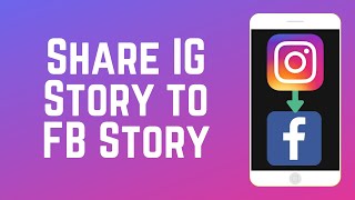 How to Automatically Share Your Instagram Story to Your Facebook Story [upl. by Geddes]