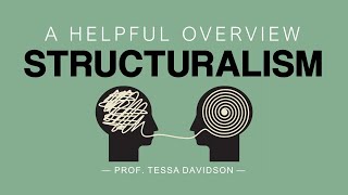 Structuralism A Helpful Overview [upl. by Holzman]