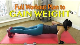 Workout Plan to GAIN WEIGHT for Women [upl. by Sualkcin]