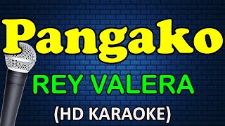 PANGAKO  Rey Valera HD Karaoke [upl. by North645]