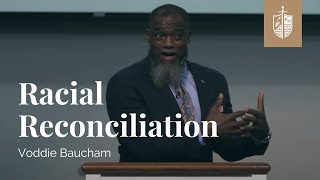 Racial Reconciliation  Ephesians 21011  Dr Voddie Baucham [upl. by Punak777]