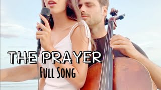 The Prayer  FULL Song  HAUSER and BENEDETTA CARETTA COVER [upl. by Daniela]