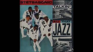 STETSASONIC  Talkin All That Jazz Extended Vocal [upl. by Anen943]