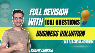 BUSINESS VALUATION  FULL REVISION with ALL ICAI QUESTIONS [upl. by Nicolle]