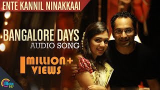 Ente Kannil Ninakkaai Bangalore Days Fahad Faasil Nazriya Nazim Dulquer  Full Song HD Audio [upl. by Bethesde812]