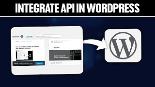 How To Integrate API in WordPress 2024 Full Tutorial [upl. by Maurise520]