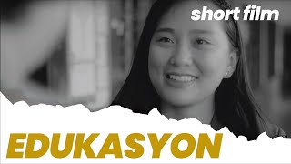 Edukasyon Short Film [upl. by Manville]