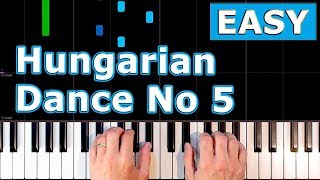 Brahms  Hungarian Dance No 5  EASY Piano Tutorial Sheet Music [upl. by Aurora]