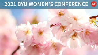 2021 BYU Womens Conference [upl. by Annair]