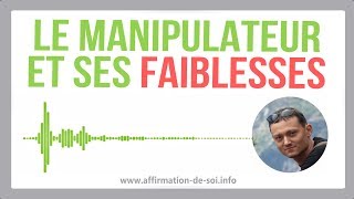 Faiblesse dun manipulateur [upl. by Pleione]