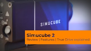 Simucube 2 Pro Review  Is it worth it Features and True Drive explained [upl. by Airat]