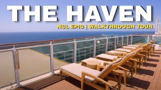 Norwegian Epic  The HAVEN Full Walkthrough Tour amp Review  4K [upl. by Hollington]