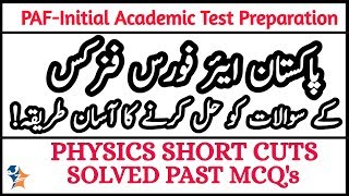 Pakistan Air Force Physics Initial Test Full Preparation  PAF Initial Test  Physics [upl. by Aig]