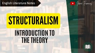 Structuralism  Introduction to the theory  Literary Theory  IRENE FRANCIS [upl. by Eilatan]