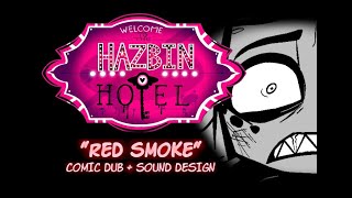 SOUND DESIGN Hazbin Hotel Pilot quotRed Smokequot Comic Dub [upl. by Lamag]