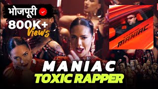 Maniac  Yo Yo Honey Singh  Bhojpuri Version  Toxic Rapper [upl. by Annaoy]