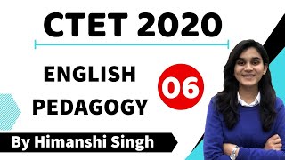 Target CTET2020  English Pedagogy by Himanshi Singh  Class06 [upl. by Germaine]