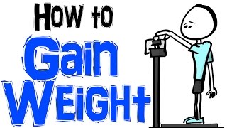 How to Gain Weight the Right Way [upl. by Anirehtak]