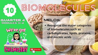 Grade 10 SCIENCE  Quarter 4 Modules 34  Biomolecules [upl. by Htenaj726]