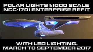 Polar Lights 11000 Scale Star Trek USS Enterprise Refit [upl. by Cyrill]