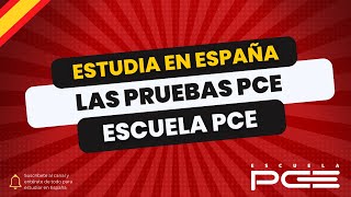 Las Pruebas de Competencias Específicas PCE Estudiar en España ⭐️ Escuela PCE [upl. by Avek]