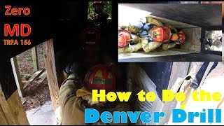 How to do the Denver Drill StepbyStep Guide for Firefighter Down Operations at VB Fire Academy [upl. by Nageam]