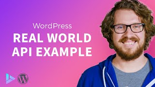 How To Interact With A Simple API in WordPress  Advanced WordPress Tutorial [upl. by Goodrich]