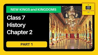 NCERT Class 7 History  Chapter 2  New Kings and Kingdoms  Part 1 [upl. by Hewie]