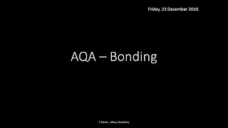 AQA 13 Bonding REVISION [upl. by Higley]