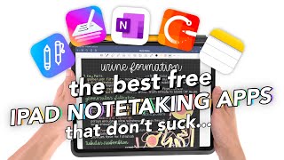 The BEST FREE iPad Note Taking Apps that dont suck [upl. by Anceline]