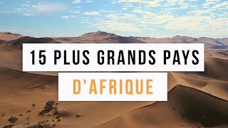 15 PLUS GRANDS PAYS DAFRIQUE [upl. by Forward134]