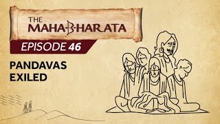 Mahabharata Episode 46  Pandavas Exiled [upl. by Nosecyrb]