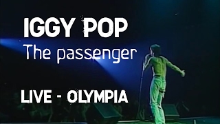 Iggy Pop  The Passenger Olympia [upl. by Mckale]