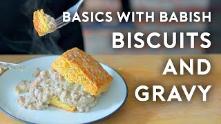 Biscuits amp Gravy  Basics with Babish [upl. by Gildea]