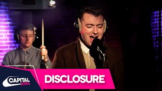 Disclosure Feat Sam Smith  Latch Live  Capital XTRA [upl. by Bevash]