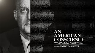 An American Conscience The Reinhold Niebuhr Story [upl. by Aeynod]