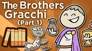 The Brothers Gracchi  How Republics Fall  Extra History  Part 1 [upl. by Clark]