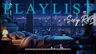 Bedroom Playlist Chill RnBSoul Mix [upl. by Sachsse]