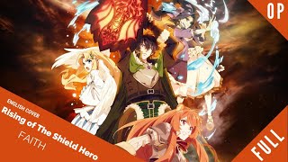 「English Dub」The Rising of The Shield Hero OP 2 FULL VER quotFAITHquot 【Sam Luff】 Studio Yuraki [upl. by Gerry]