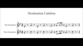 How to Play Destination Calabria on Saxophone [upl. by Mather]