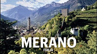 Meran  Merano Wonderful Spa City in the Italian Alps ITALY [upl. by Enirtak]