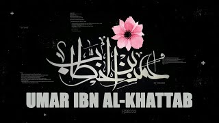 The Legacy Of Umar Ibn AlKhattab RA [upl. by Eelanna]