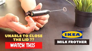 IKEA Milk Frother Battery Installation and Trick To Close the Lid [upl. by Haididej726]