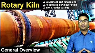 Rotary Kiln general overview  Part description amp functioning  Incinerator  Pyroprocessing [upl. by Nihs]