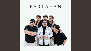 Perlahan [upl. by Reteid637]