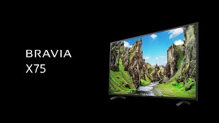 Sony BRAVIA X75 4K HDR TV [upl. by Nywroc]